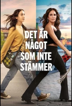Кто бы мог подумать / Det är något som inte stämmer (2025)