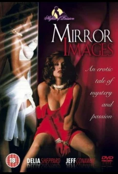 Зеркальное отражение / Mirror Images (1992)