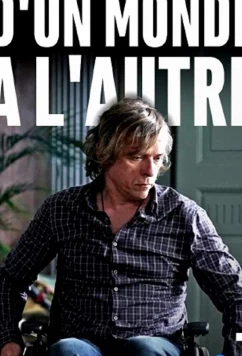 Из мира в мир / D'un monde à l'autre (2019)
