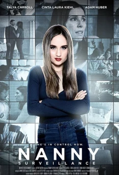 Наблюдение няни / Nanny Surveillance (2018)