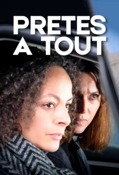 Матери готовы на все / Prêtes à tout (2017)