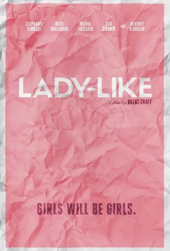 Как леди / Lady-Like (2019)