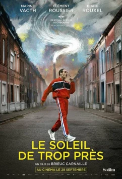 Слишком близко к Солнцу / Le soleil de trop près (2022)