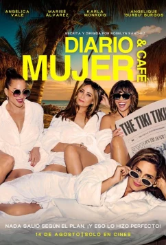 Женщина, дневник и кофе / Diario: Mujer y Café (2025)