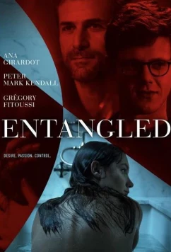 Запутавшаяся / Entangled (2019)