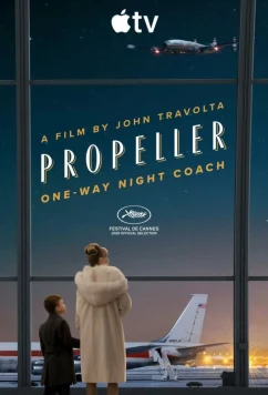 Пропеллер: Ночной рейс в один конец / Propeller One-Way Night Coach (2026)
