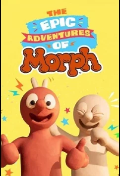 Эпические приключения Морфа / The Epic Adventures of Morph (2020)