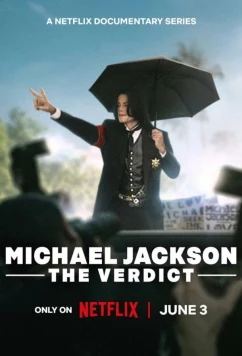 Майкл Джексон: Вердикт / Michael Jackson: The Verdict (2026)