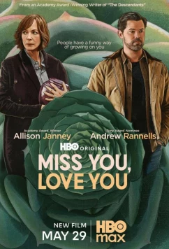 Скучаю по тебе, люблю тебя / Miss You, Love You (2026)