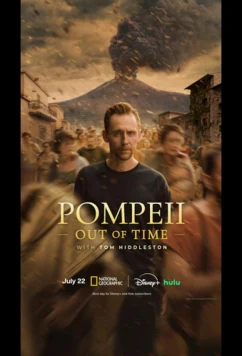 Помпеи: Вне времени с Томом Хиддлстоном / Pompeii: Out of Time with Tom Hiddleston (2026)