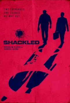 Скованные / Shackled (2026)