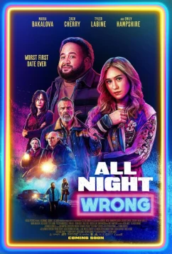 Вся ночь под откос / All Night Wrong (2026)