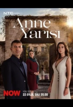 Половина матери / Anne Yarisi (2026)