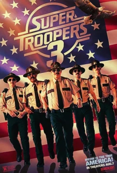 Суперполицейские 3 / Super Troopers 3 (2026)